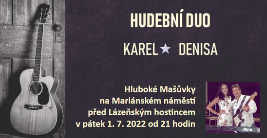 Pozvánka_duo_karel_a_denisa_Hluboke_Masuvky_20220701.png